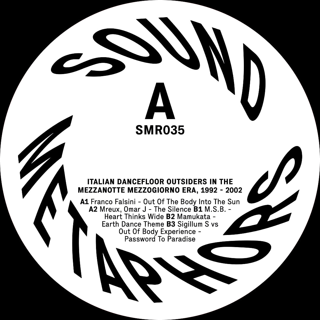 Various - Italian Dancefloor Outsiders In The Mezzanotte Mezzogiorno Era, 1992 - 2002 | Sound Metaphors Records (SMR035) - 9