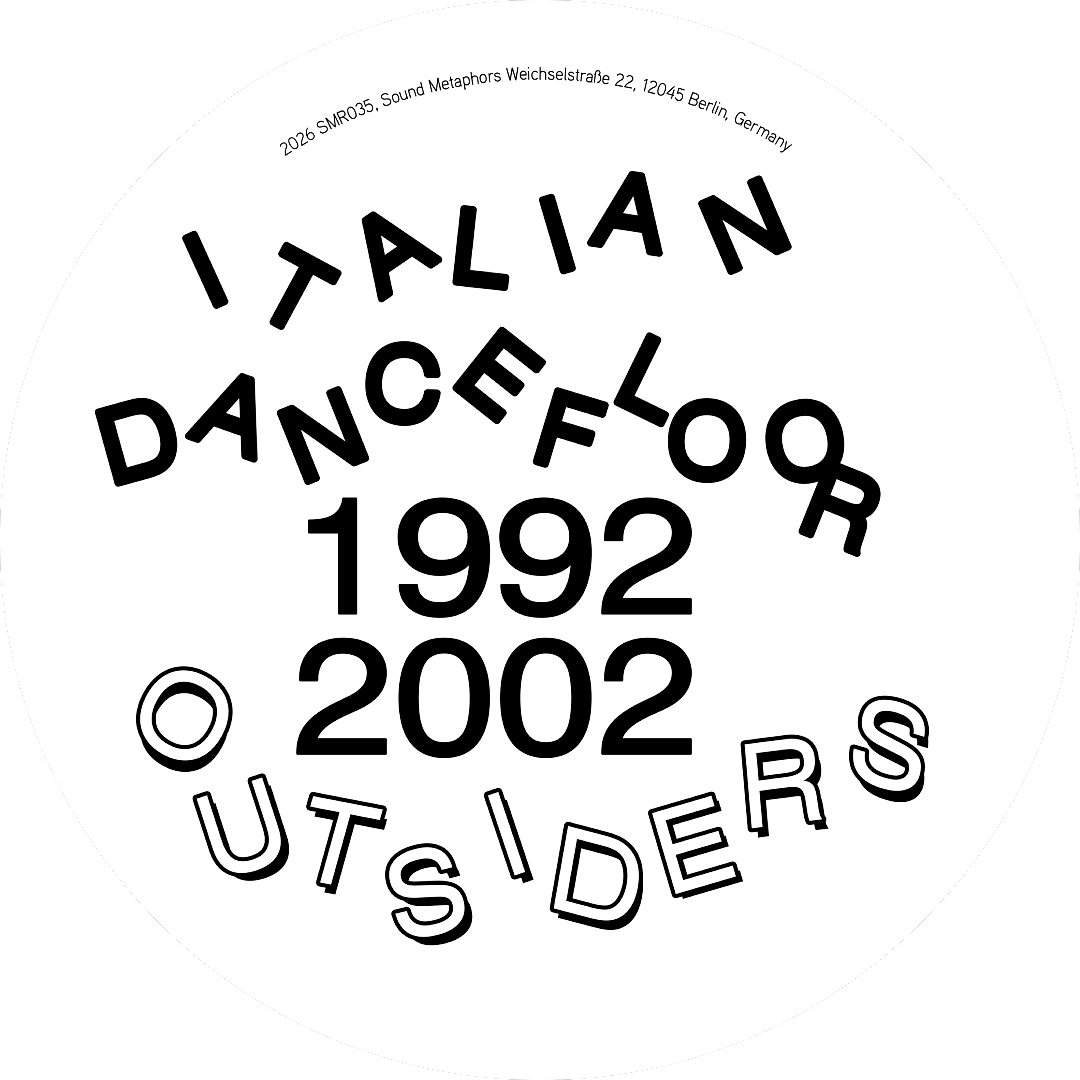 Various - Italian Dancefloor Outsiders In The Mezzanotte Mezzogiorno Era, 1992 - 2002 | Sound Metaphors Records (SMR035) - 6