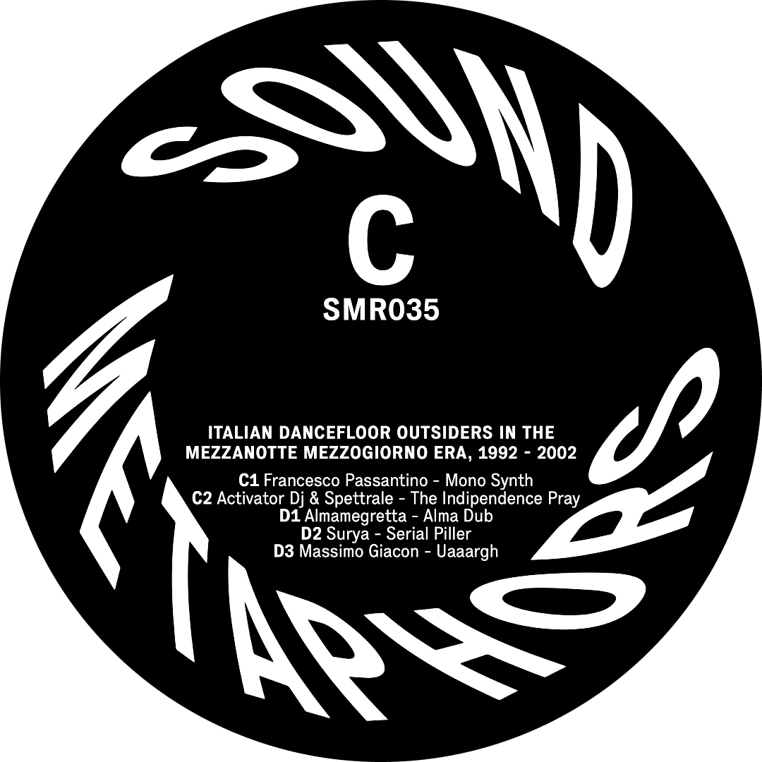 Various - Italian Dancefloor Outsiders In The Mezzanotte Mezzogiorno Era, 1992 - 2002 | Sound Metaphors Records (SMR035) - 7