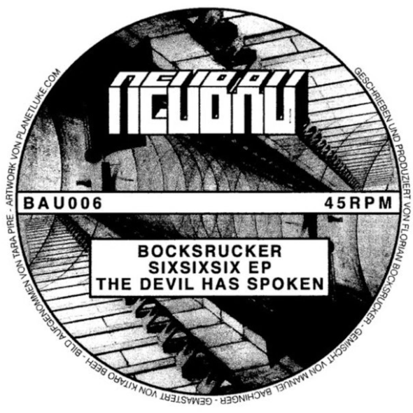Bocksrucker - SixSixSix EP | Neubau (BAU006)