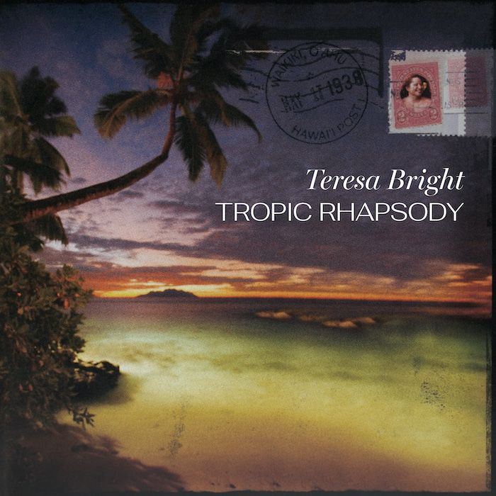 Teresa Bright - Tropic Rhapsody | Aloha Got Soul (AGS-092) - main