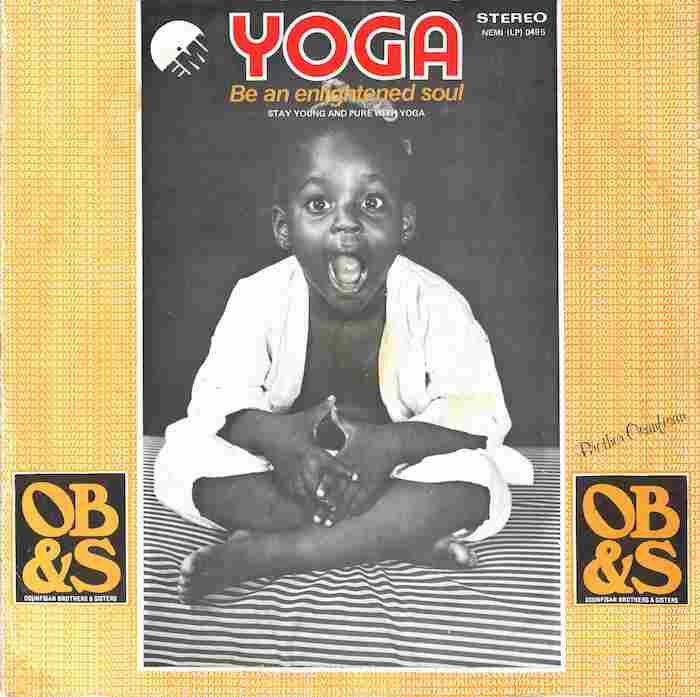 Osunfisan Brothers & Sisters - Yoga - Be an enlightened soul - Stay young and pure with yoga | Odion Livingstone (ODILIV009) - main