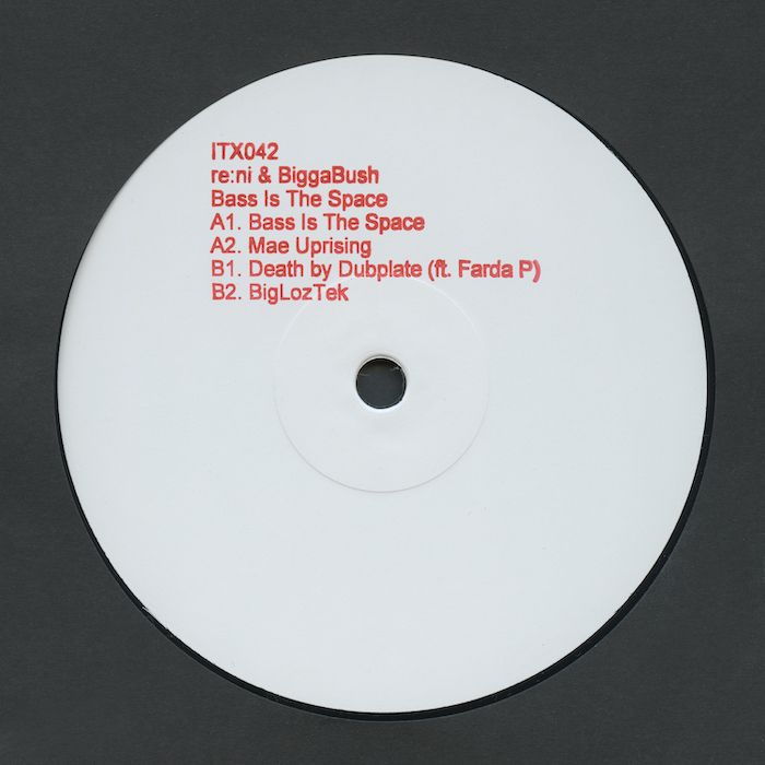 re:ni & BiggaBush - Bass Is The Space | Ilian Tape (ITX042) - main re:ni & BiggaBush - Bass Is The Space | Ilian Tape (ITX042) - main