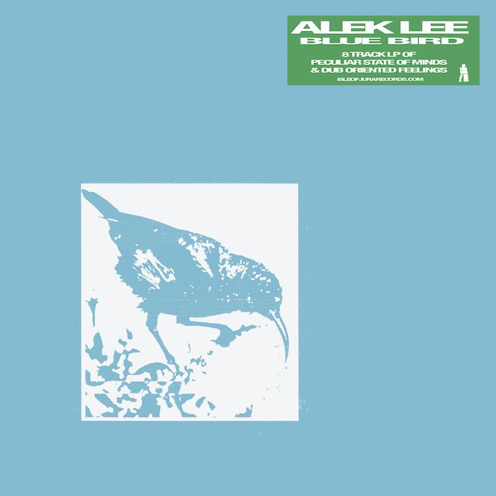 Alek Lee - Blue Bird | Isle Of Jura (ISLELP019) - main
