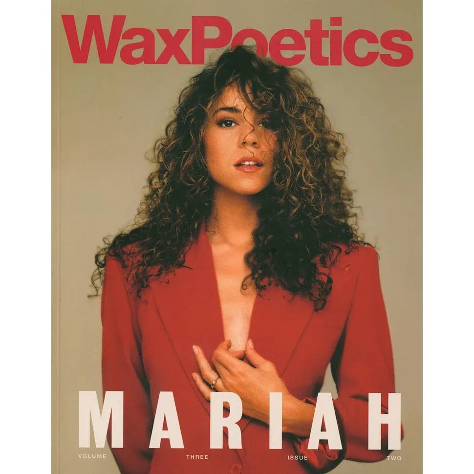 Wax Poetics - Volume 3 - Issue 2- Mariah Carey / Tupac Shakur - 2 Wax Poetics - Volume 3 - Issue 2- Mariah Carey / Tupac Shakur - 2