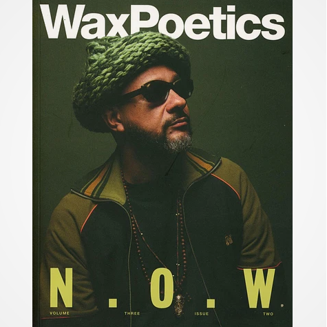 Wax Poetics - Volume 3 - Issue 2- Nightmares On Wax / Mannie Fresh Cover