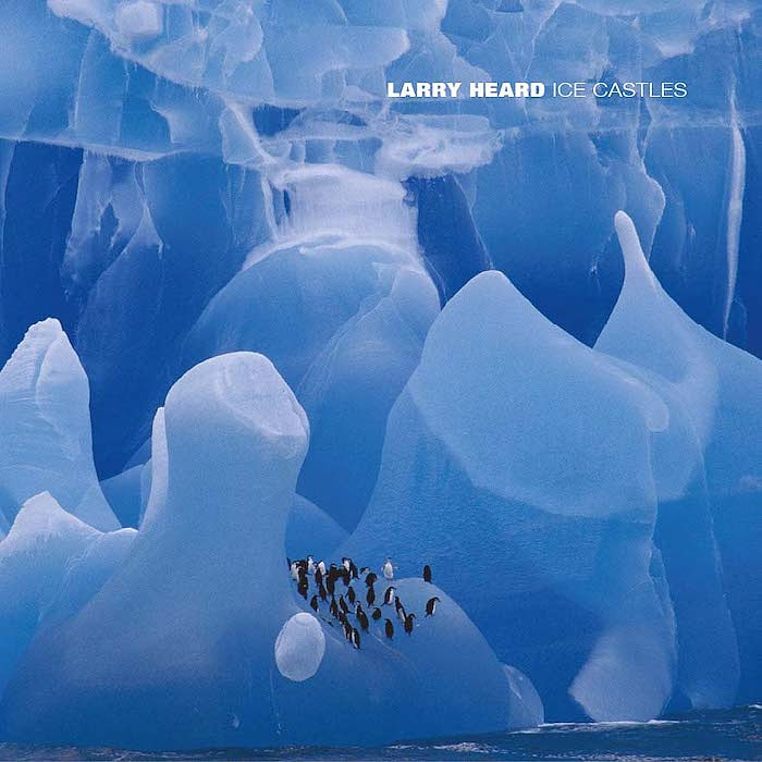 Larry Heard - Ice Castles | Alleviated Records (ML 9007)