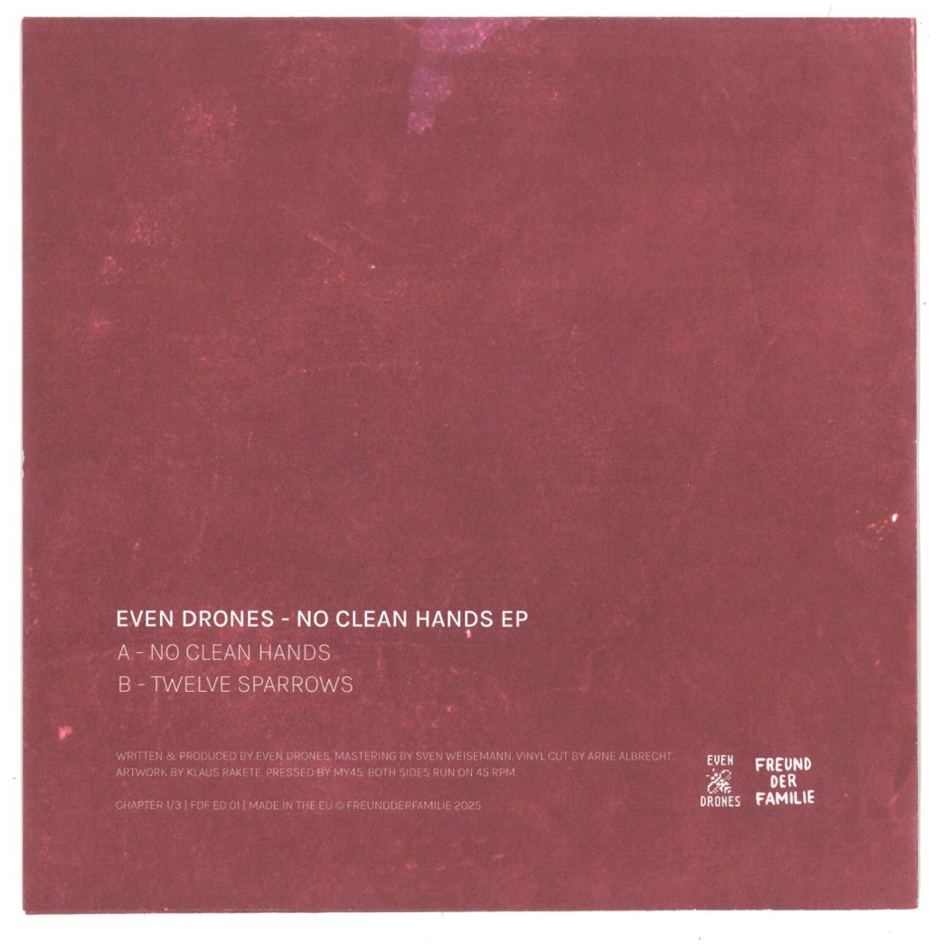 Even Drones - No Clean Hands EP | Freund Der Familie (FDF ED 01) - 2