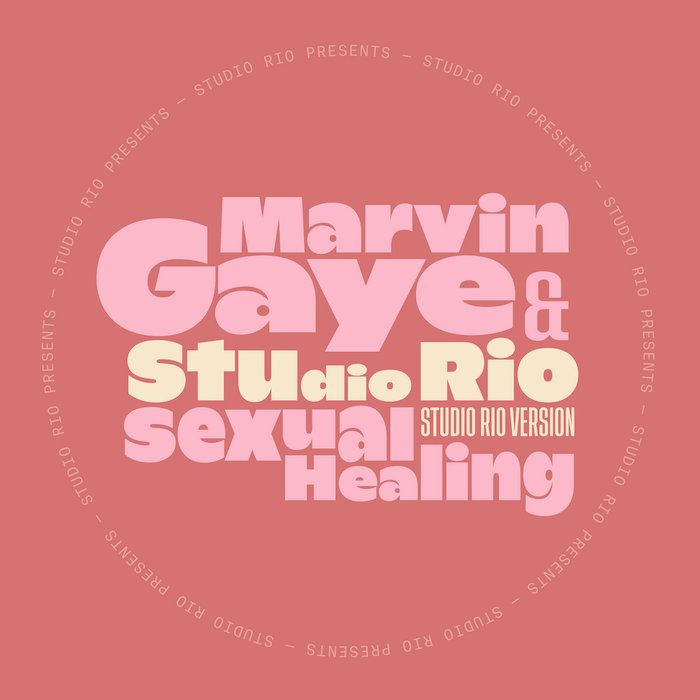 Marvin Gaye & Studio Rio - Sexual Healing (Studio Rio Version) | Mr Bongo (MRB7231) Marvin Gaye & Studio Rio - Sexual Healing (Studio Rio Version) | Mr Bongo (MRB7231)
