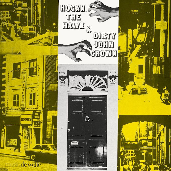 Various - Hogan, The Hawk And Dirty John Crown | Be With Records (BEWITH 184 LP) Various - Hogan, The Hawk And Dirty John Crown | Be With Records (BEWITH 184 LP)