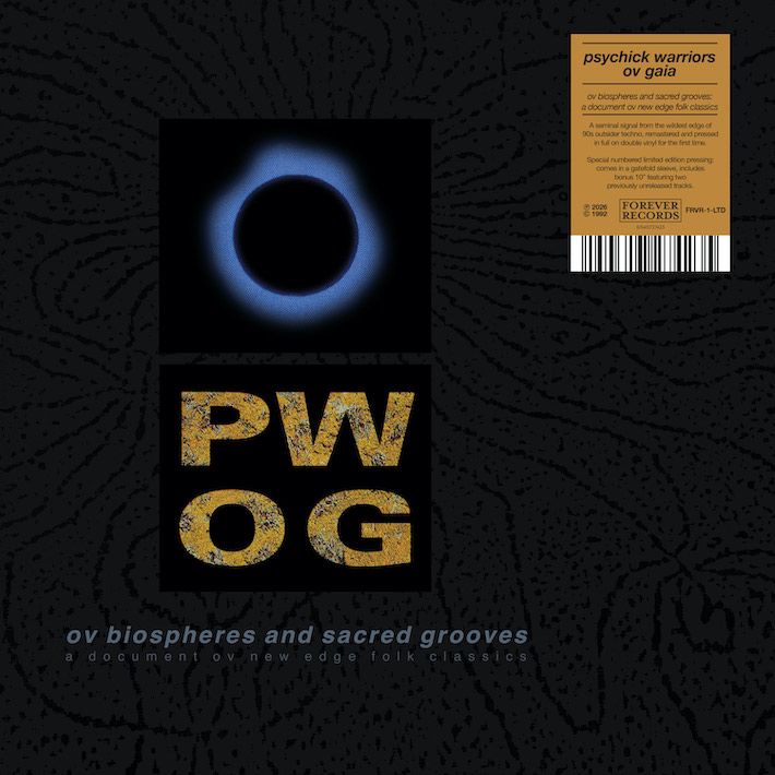 Psychick Warriors Ov Gaia - Ov Biospheres And Sacred Grooves: A Document Ov New Edge Folk Classics | Forever Records (FRVR-1-LP)