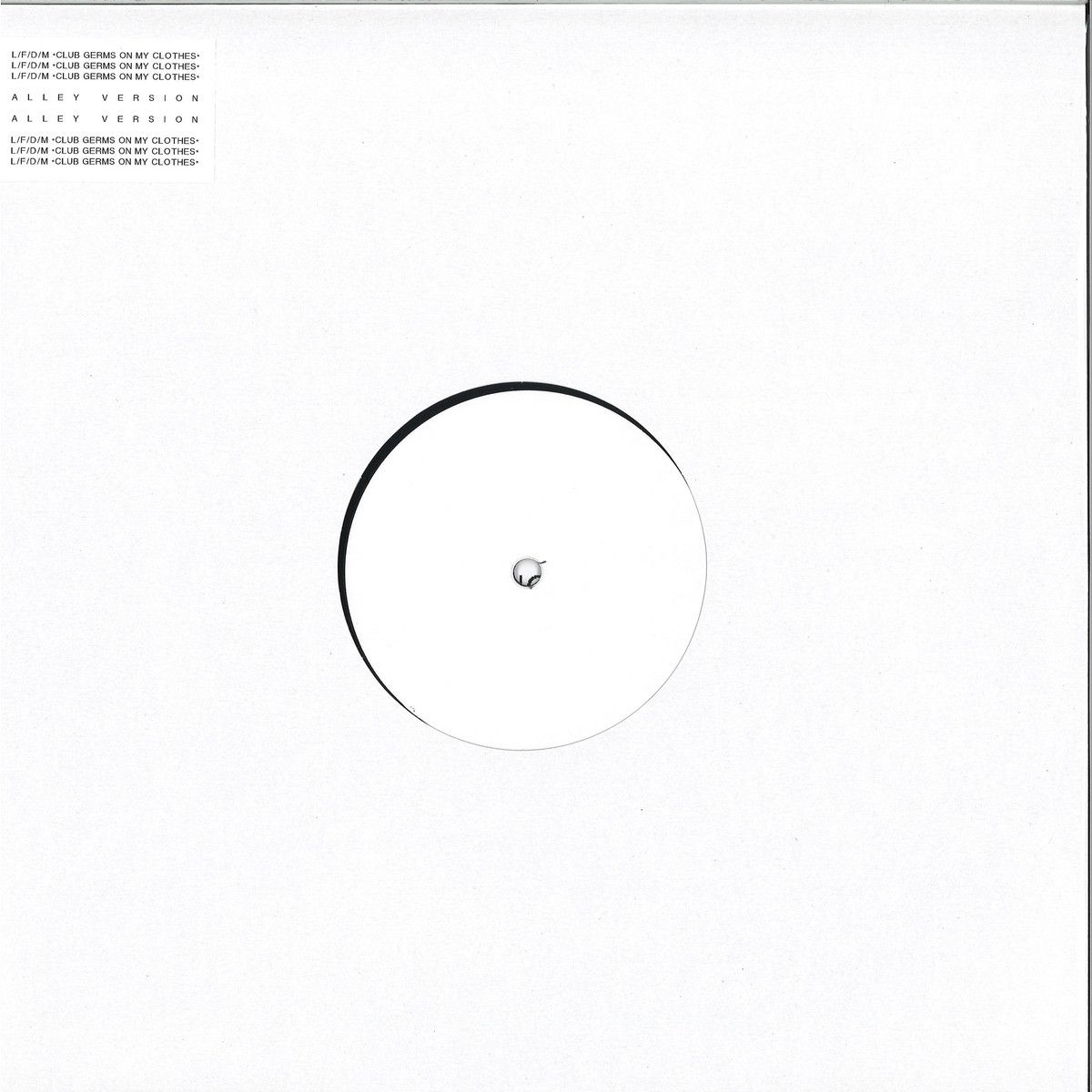 L/F/D/M - *Club Germs On My Clothes* | ALLEY VERSION (ALV006) - 2