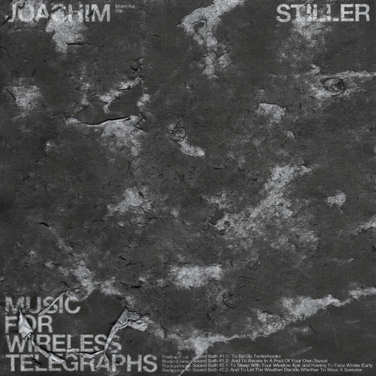 Joachim Stiller - Music For Wireless Telegraphs | Mahorka (MHRK398TAPE) Joachim Stiller - Music For Wireless Telegraphs | Mahorka (MHRK398TAPE)