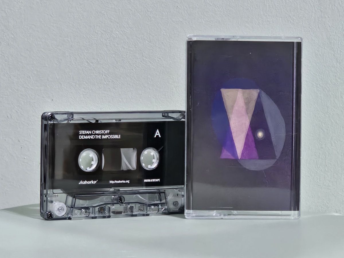 Stefan Christoff + Open To The Sea - Demand The Impossible / The Sofia Intuition | Mahorka (mhrk478) - 2