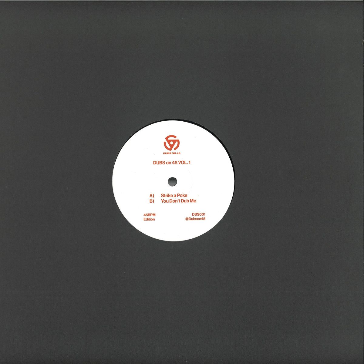 Dubs On 45 - Dubs On 45 Vol. 1 | Dubs On 45 (DBS001) - main