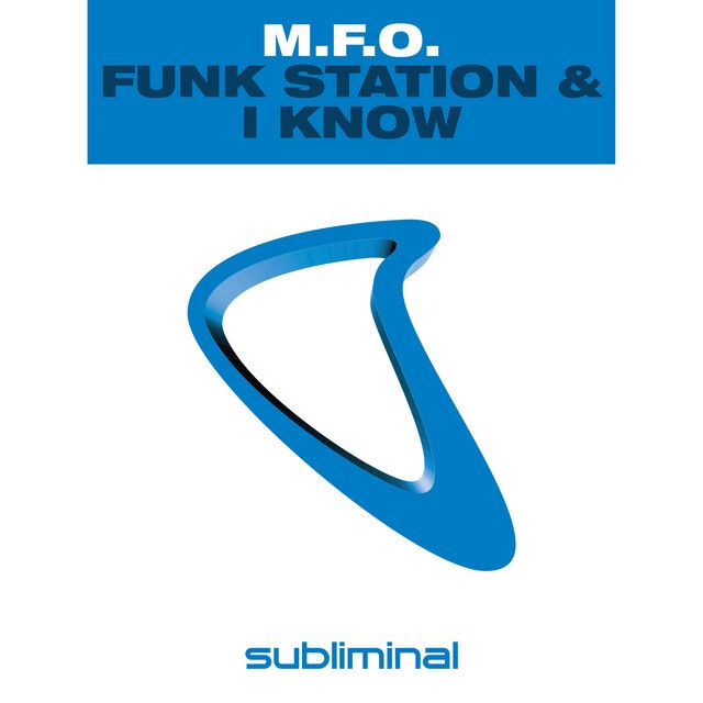 MFO - Funk Station & I Know | Subliminal (SUB 22) - main