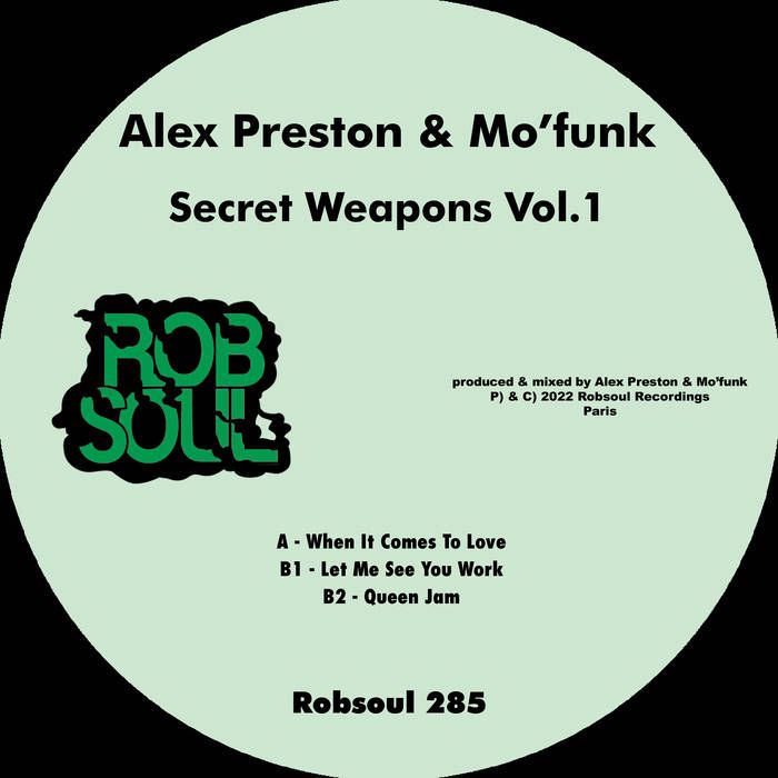 Alex Preston & Mo' Funk - The Secret Weapons | Robsoul Recordings (Robsoul 338)