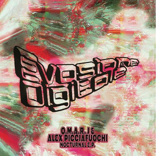 Omar J. , Alessandro Picciafuochi - Nocturnal E.P. | Evasione Digitale (EVADI011)