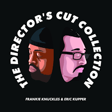 Frankie Knuckles & Eric Kupper - The Director’s Cut Collection | SoSure Music (SSMDCLP1VTB)