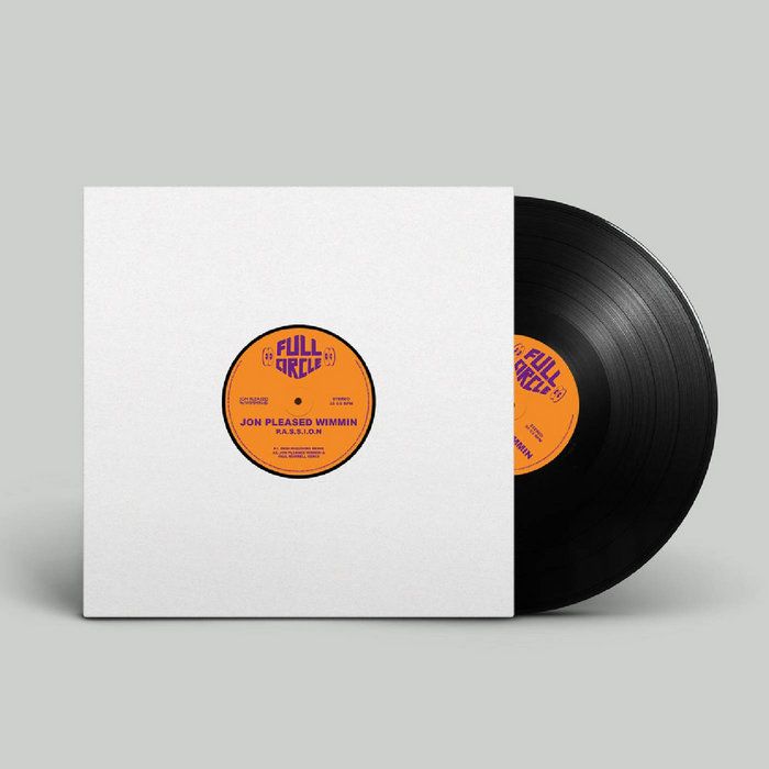 Jon Of The Pleased Wimmin - P.A.S.S.I.O.N (The Remixes) | Not On Label (Hank Scorpio Self-released) (PASSION001)
