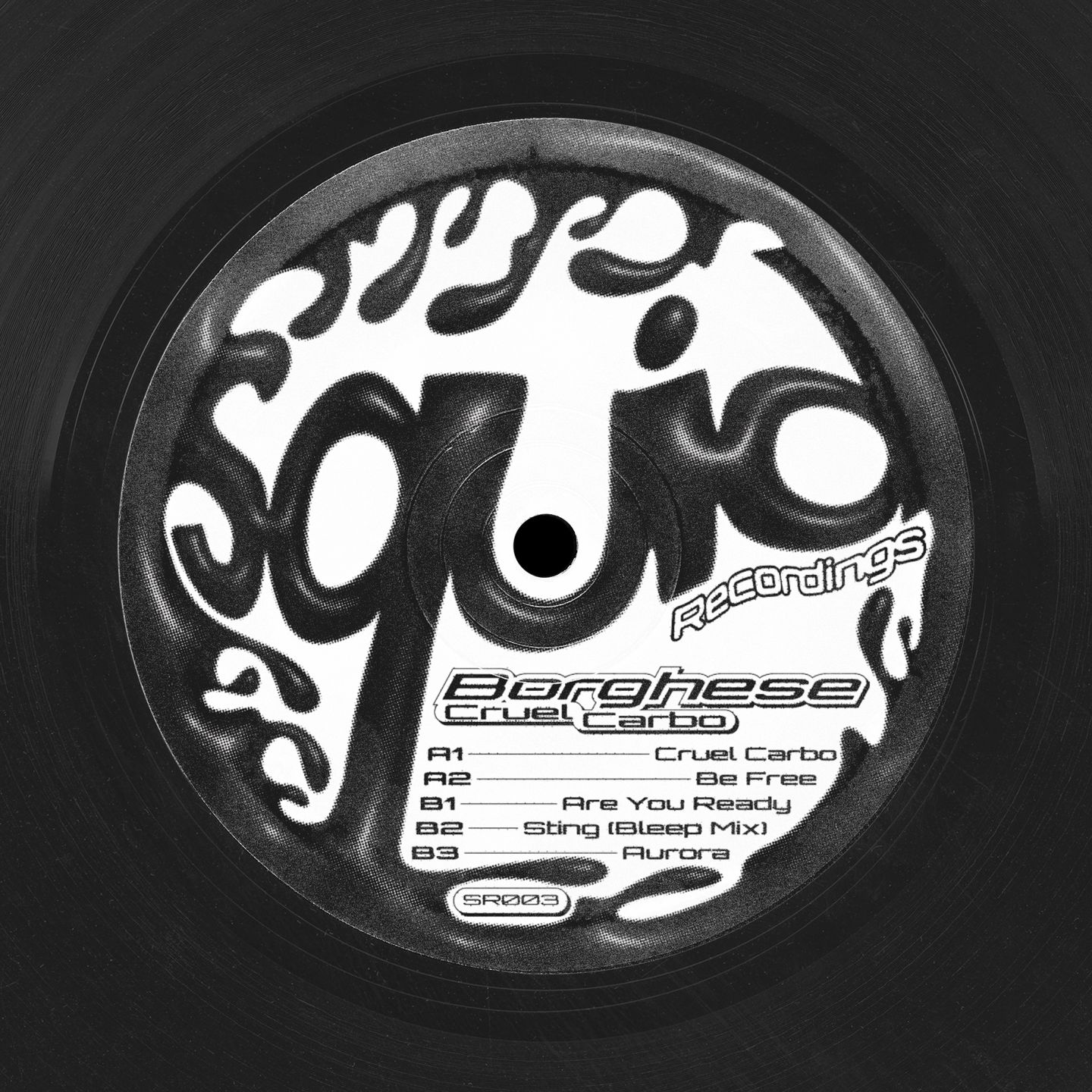 Borghese - Cruel Carbo | Squid Recordings (SR003) Borghese - Cruel Carbo | Squid Recordings (SR003)