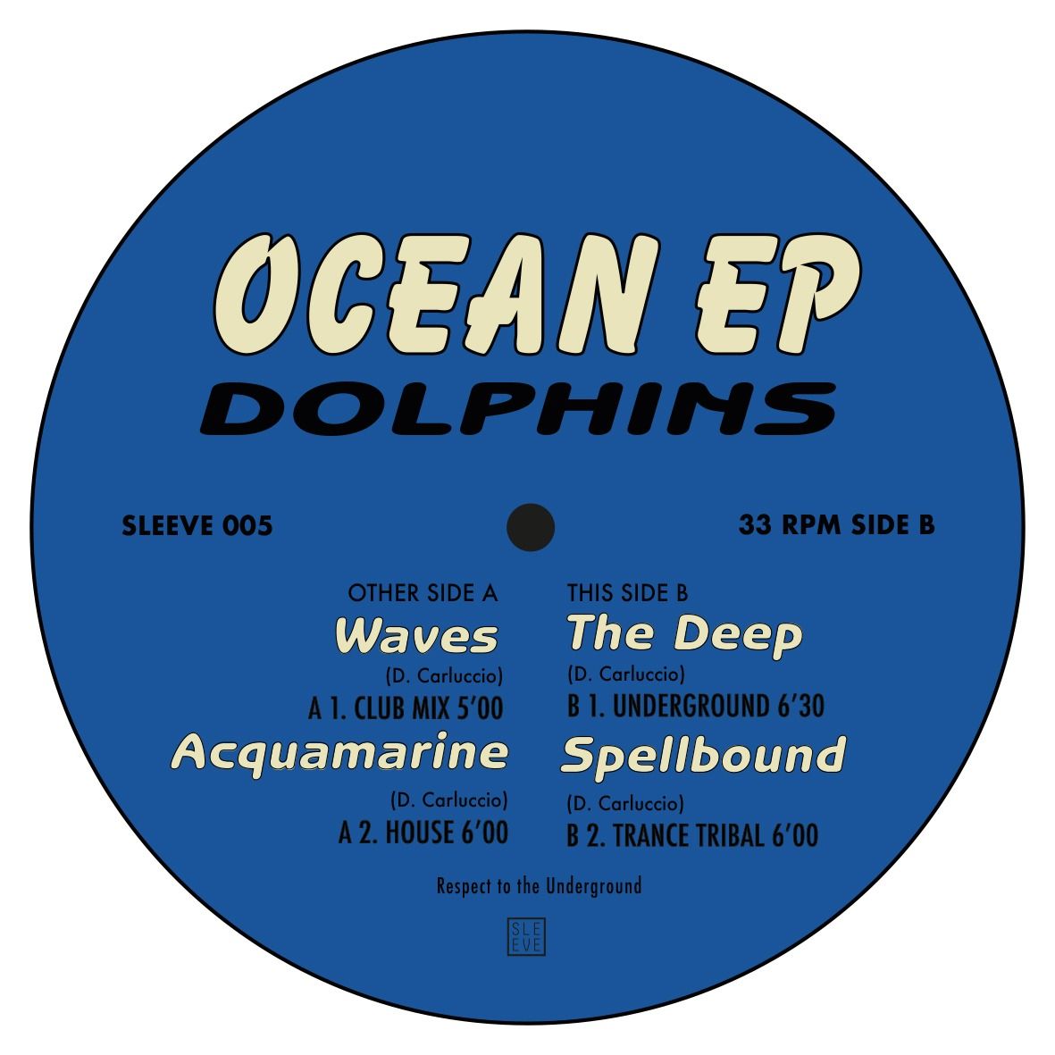 Dolphins - Ocean EP | Sleeve Records (Sleeve005) - 2