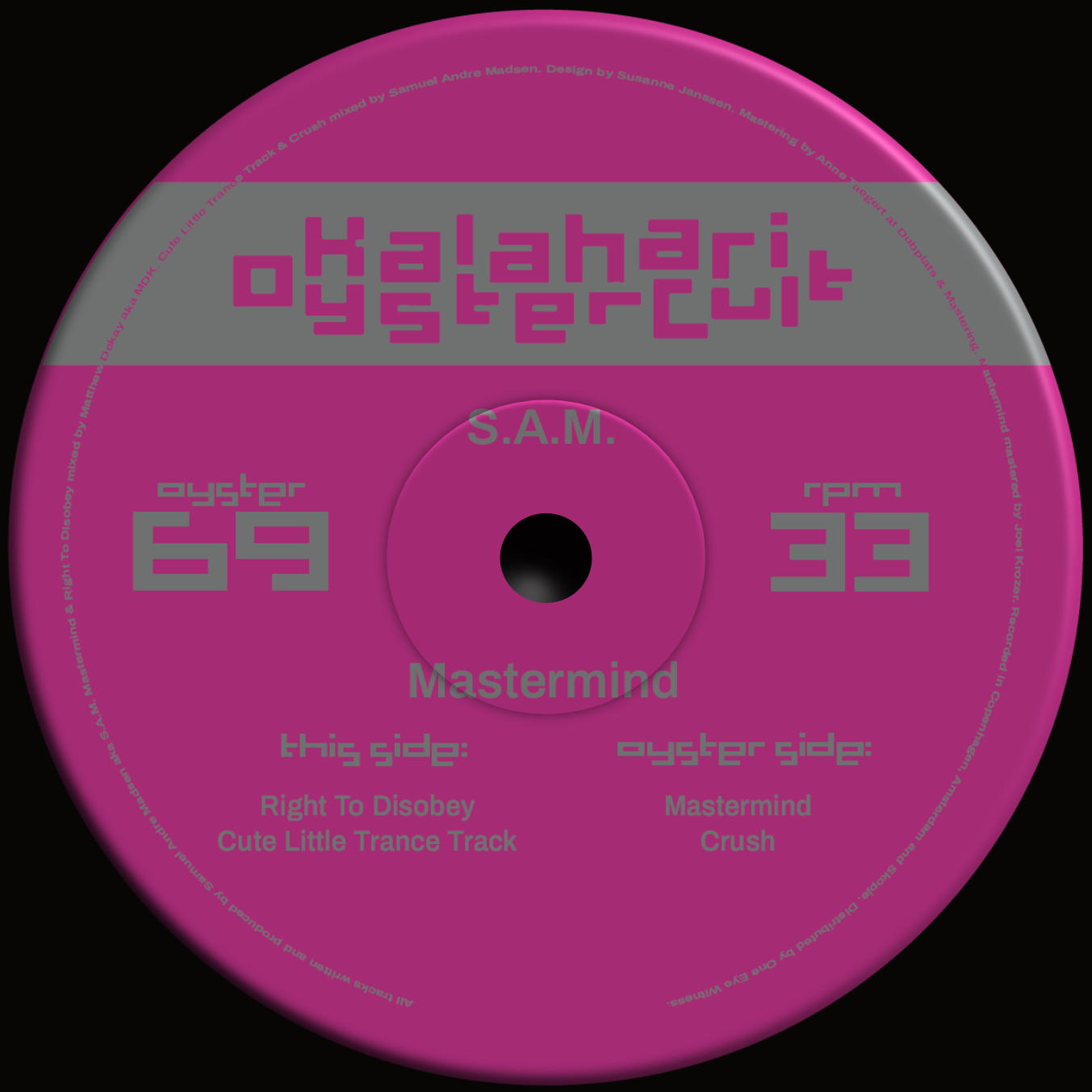 S.A.M. - Mastermind | Kalahari Oyster Cult (OYSTER69) - 2