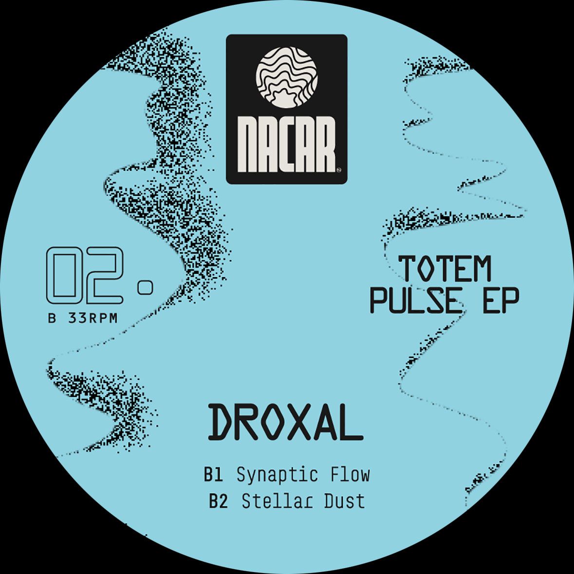 Droxal - Totem Pulse EP | Nacar Label (NACAR02) - 2