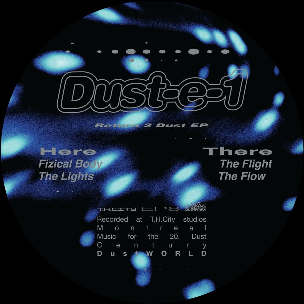 Dust-e-1 - Return 2 Dust EP | DustWORLD (DWLD008)