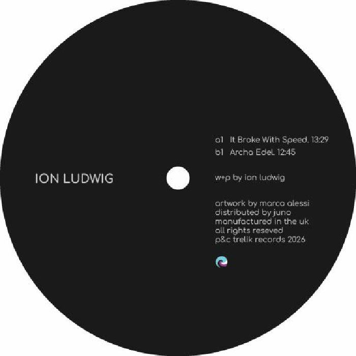 Ion Ludwig - It Broke With Speed | Trelik (TR043) - 2 Ion Ludwig - It Broke With Speed | Trelik (TR043) - 2