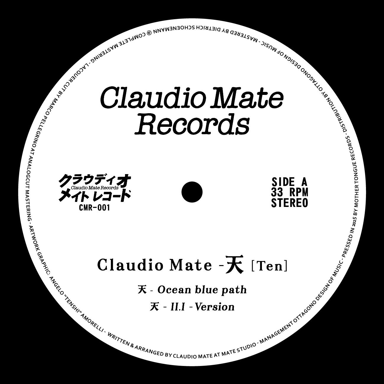 Claudio Mate - 天 (Ten) | Claudio Mate Records (CMR-001) - main