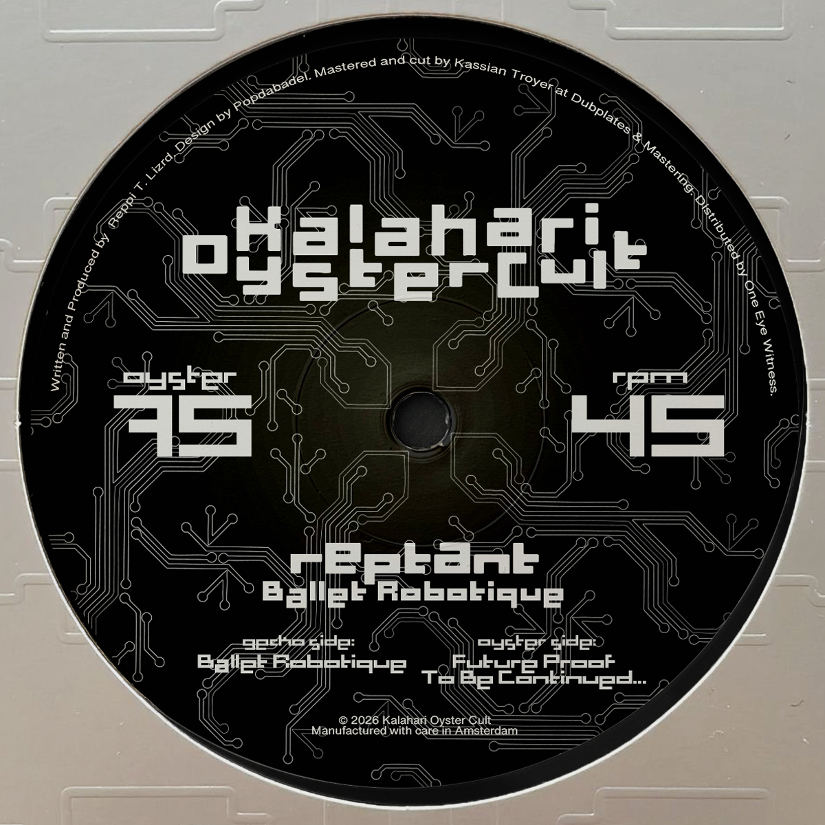Reptant - Ballet Robotique | Kalahari Oyster Cult (OYSTER75)