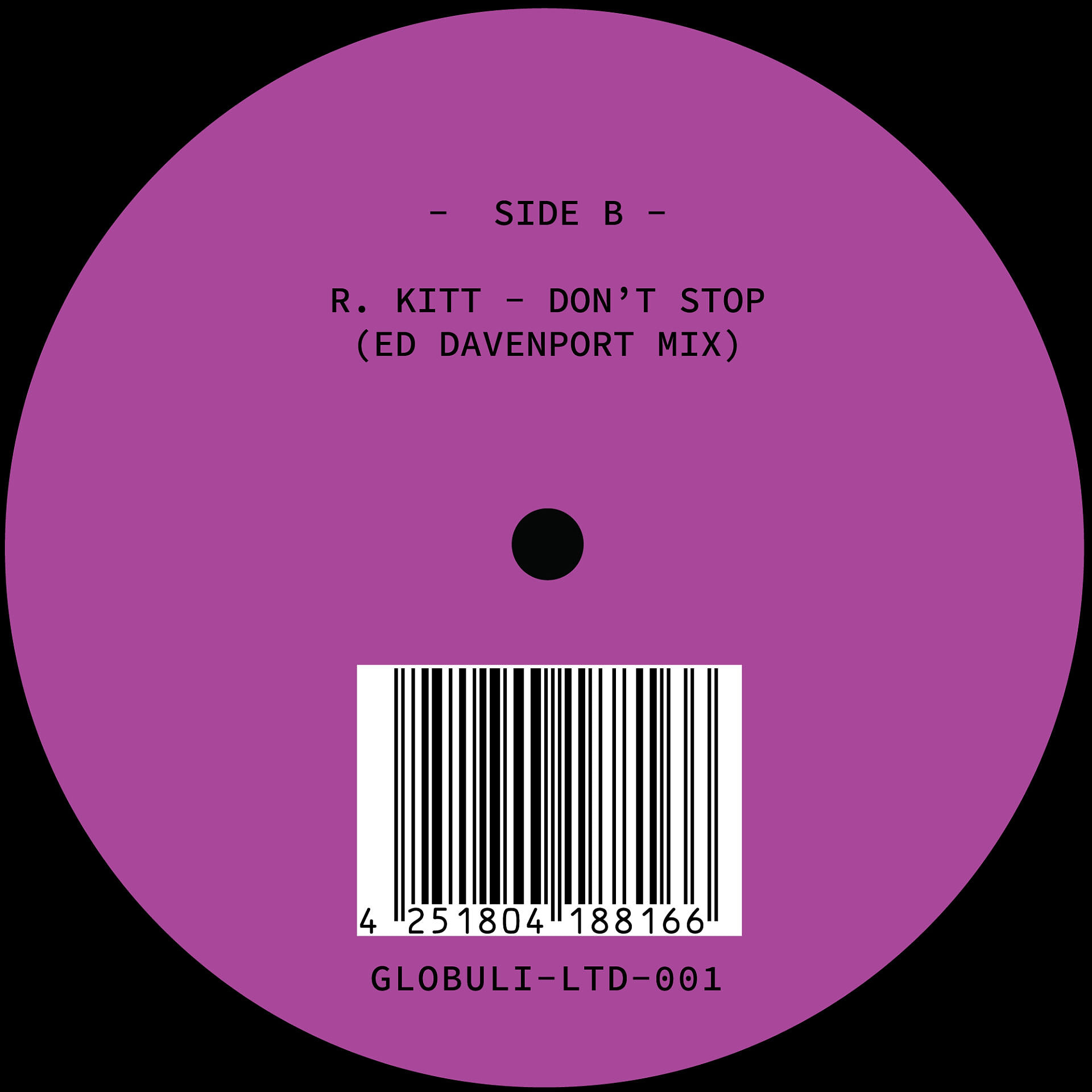 Ed Davenport  &  R.Kitt  &  Koehler - The Doom Fulfilled / Don't Stop (Davenport Remixes) | Globuli-LTD (GLOBULI-LTD-001) - 2