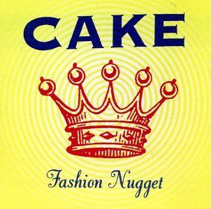 Cake - Fashion Nugget | Capricorn Records (P2 32867)