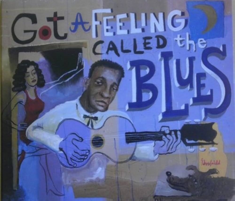 Various - Got A Feeling Called The Blues | Hear Music (MHM-030) - main