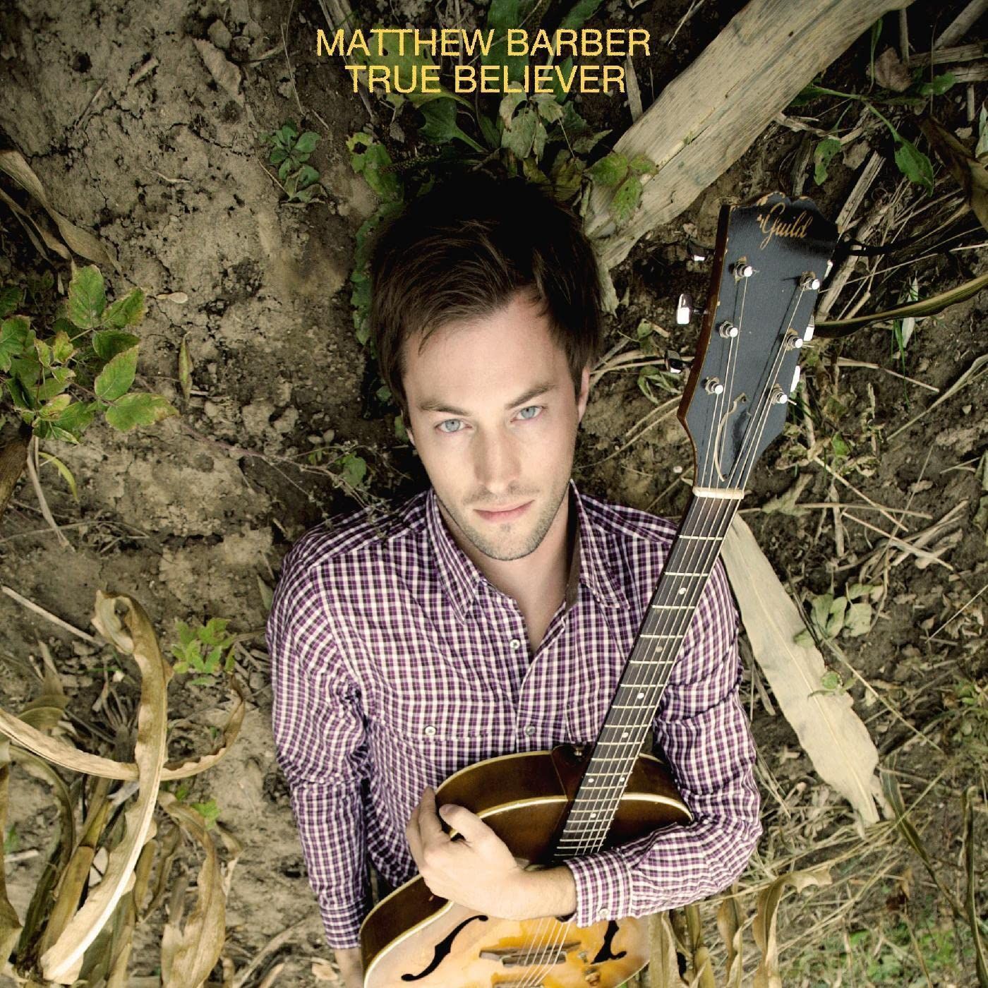 Matthew Barber - True Believer | Outside Music (23339-9056-2) - main