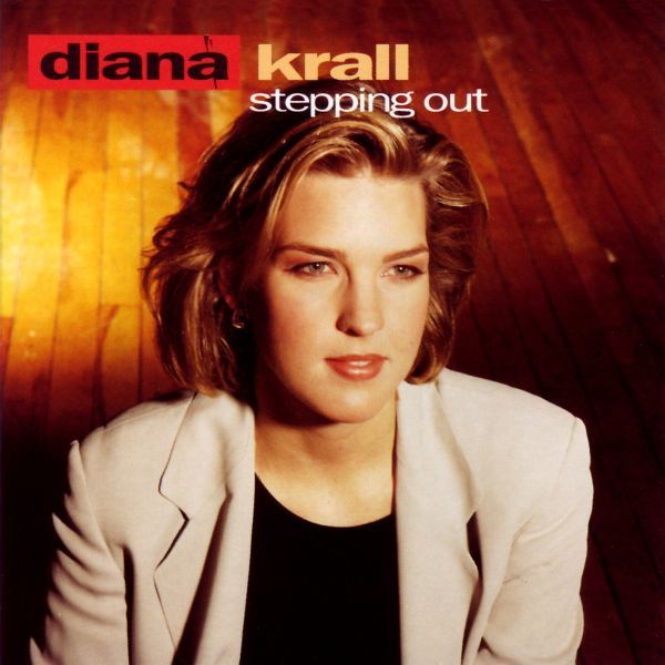 Diana Krall - Stepping Out | Justin Time (JUST 50-2)