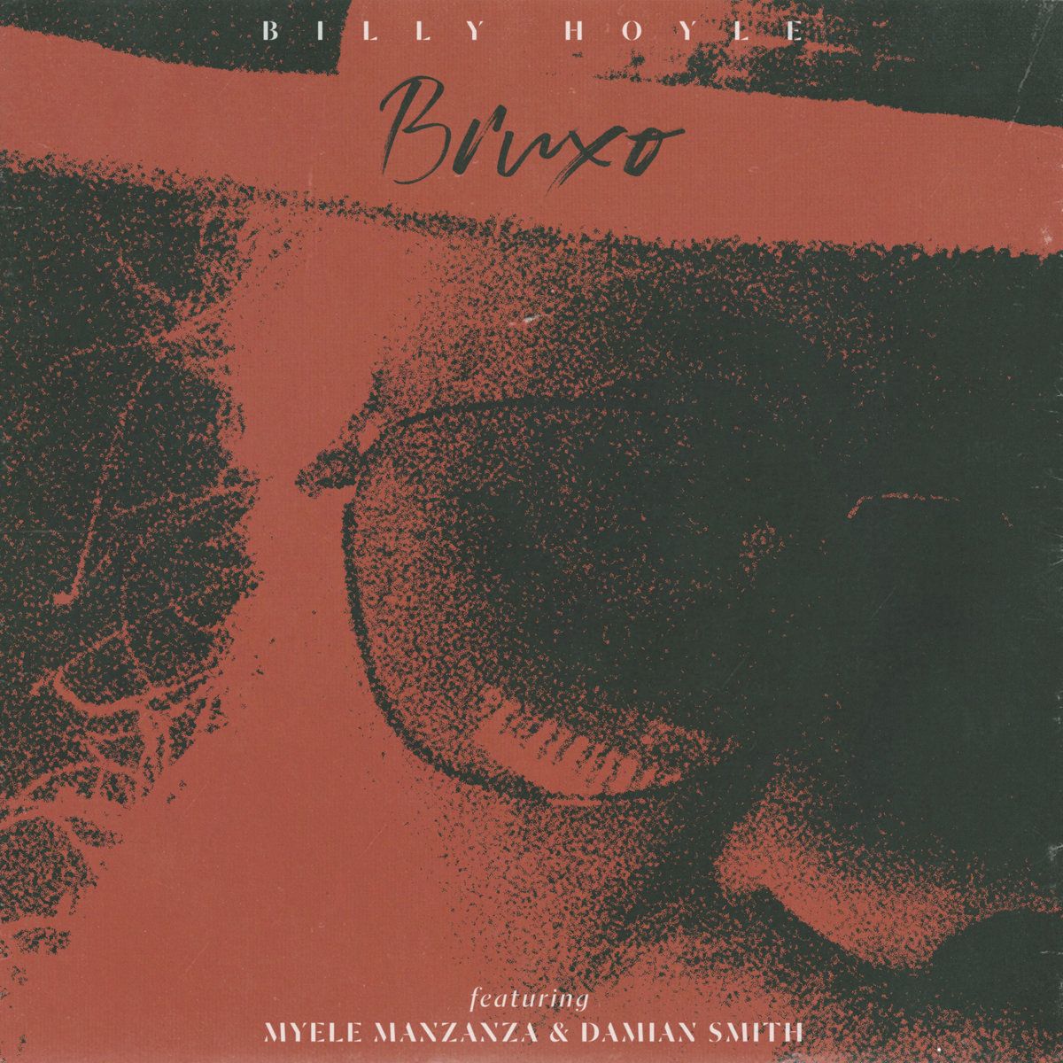 Billy Hoyle - Bruxo | Not On Label (Billy Hoyle Self-released) (none)