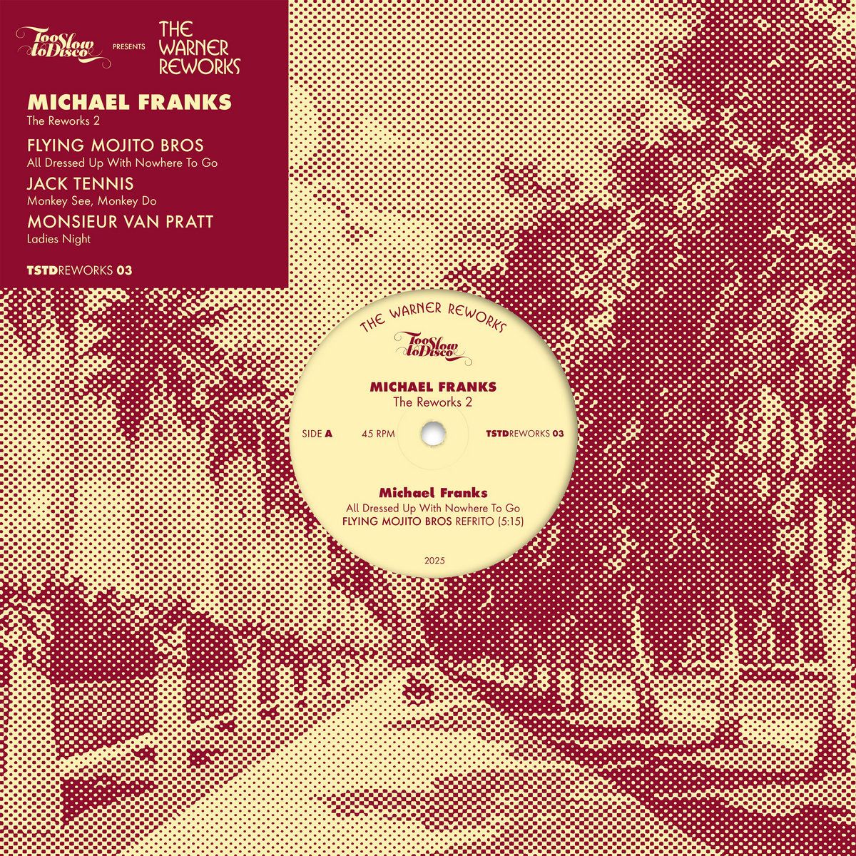 Michael Franks - The Reworks 2 | Too Slow To Disco (TSTDREWORKS 03)