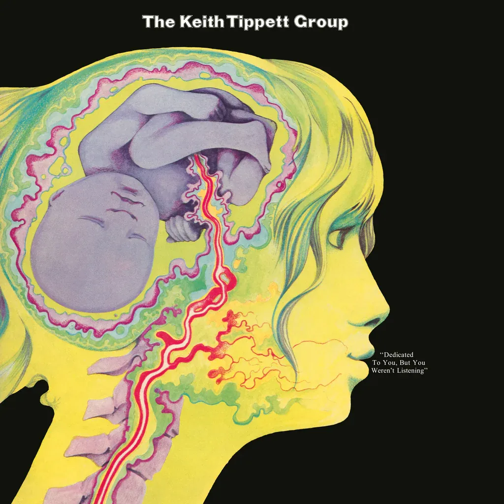The Keith Tippett Group - Dedicated To You, But You Weren't Listening | Be With Records (BEWITH132) - main