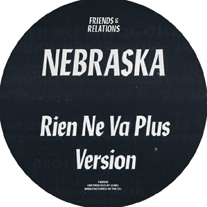 Nebraska - F&R 003 | Friends & Relations (F&R003)