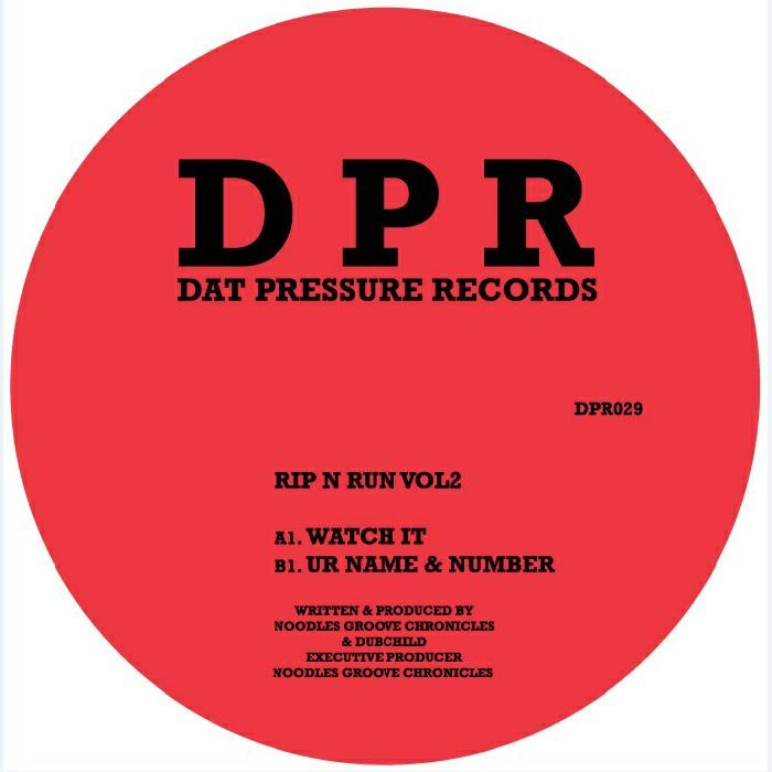 Noodles Groove Chronicles  &  Dubchild - Rip N Run Vol2 | DPR (Dat Pressure Records) (DPR029)