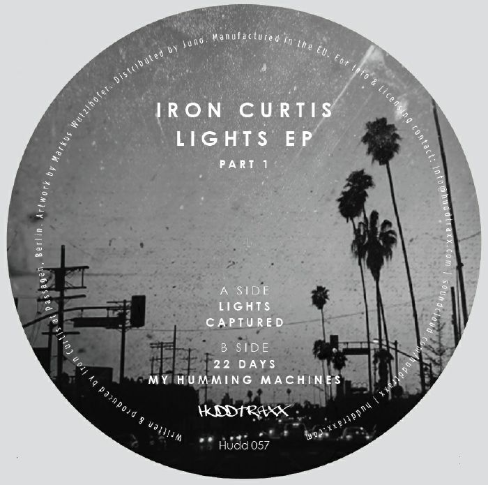 Iron Curtis - Lights EP Part 1 | Hudd Traxx (Hudd057) - 2