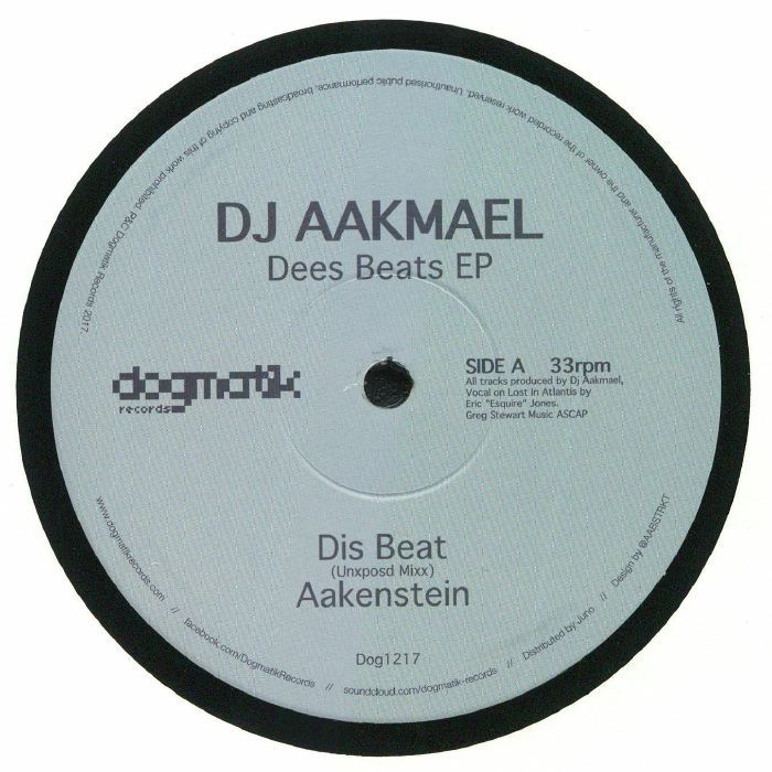 DJ Aakmael - Dees Beats EP | Dogmatik Records (Dog1217)