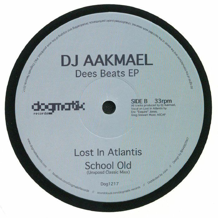 DJ Aakmael - Dees Beats EP | Dogmatik Records (Dog1217) - 2 DJ Aakmael - Dees Beats EP | Dogmatik Records (Dog1217) - 2
