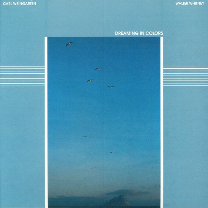 Carl Weingarten & Walter Whitney - Dreaming In Colors | Emotional Rescue (ERC055)