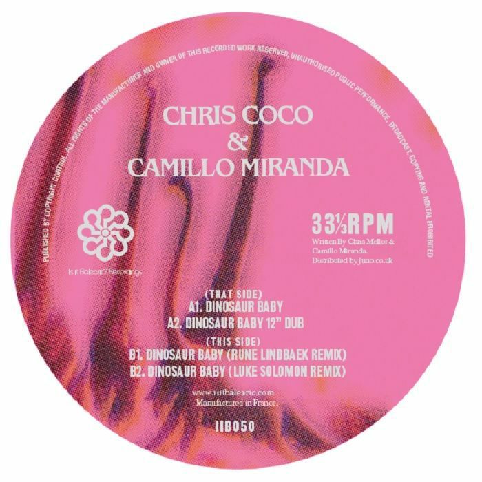 Chris Coco  &  Camillo Miranda - Dinosaur Baby | Is It Balearic? Recordings (IIB050) - 2