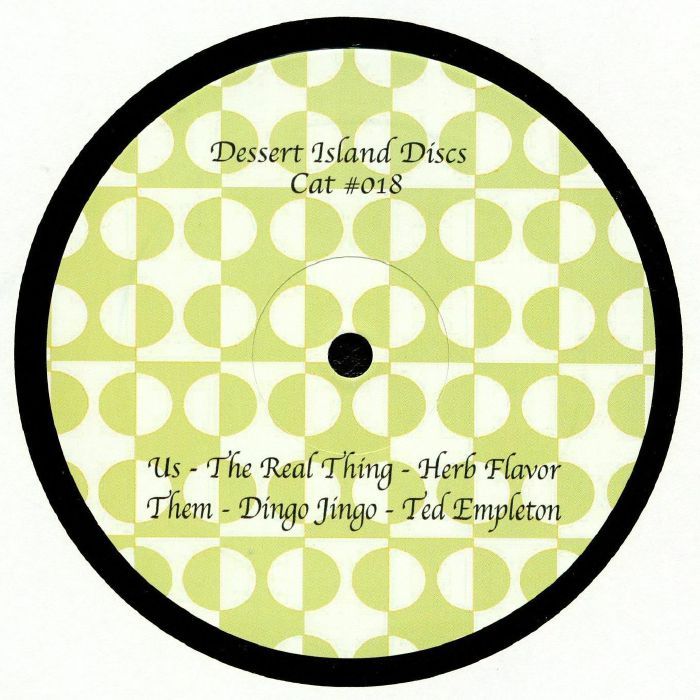 Herb Flavor  &  Ted Empleton - Dessert Island Discs 018 | Dessert Island Discs (DID018)