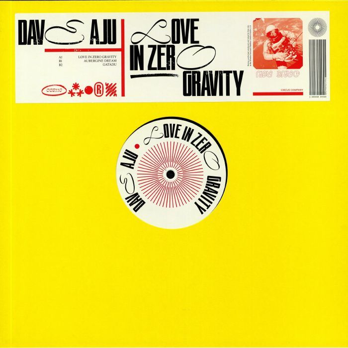 Dave Aju - Love In Zero Gravity | Circus Company (CCS110)