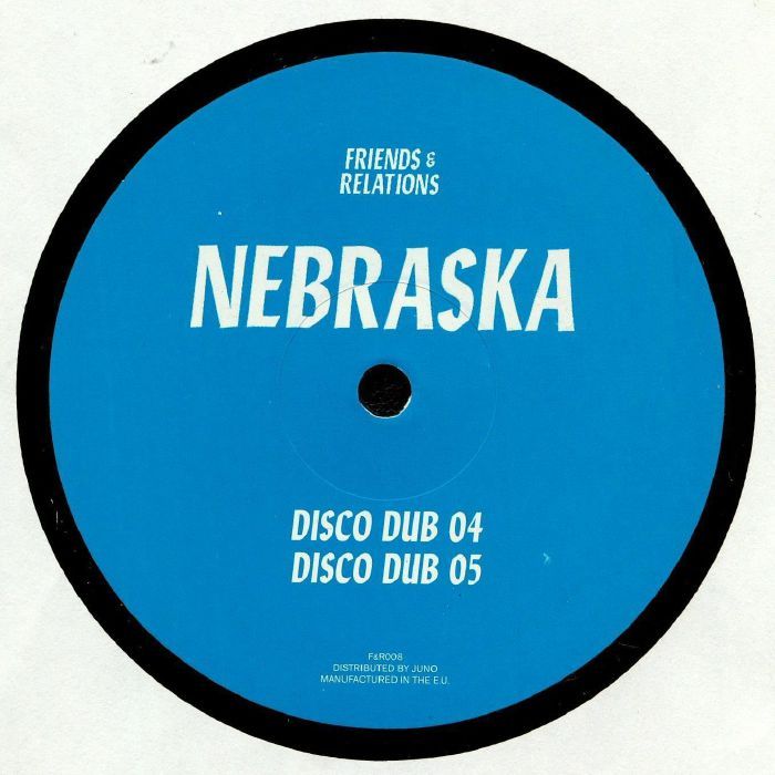 Nebraska - Disco Dubs | Friends & Relations (F&R008)